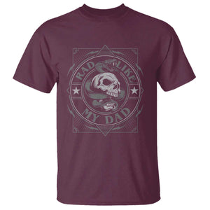 Funny Rad Like My Dad T Shirt Vintage Skull Snake Fathers Day TS11 Maroon Print Your Wear