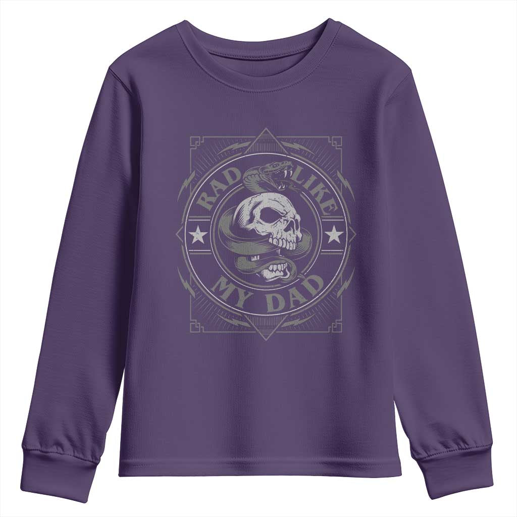 Funny Rad Like My Dad Youth Sweatshirt Vintage Skull Snake Fathers Day TS11 Purple Print Your Wear