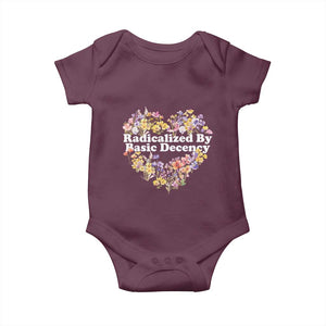 Funny Radicalized By Basic Decency Baby Onesie Women Floral Heart TS11 Maroon Print Your Wear