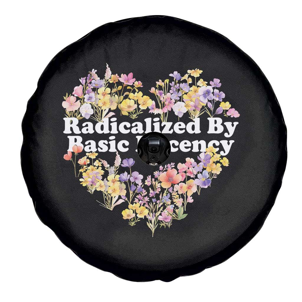 Funny Radicalized By Basic Decency Spare Tire Cover Women Floral Heart TS11 Print Your Wear