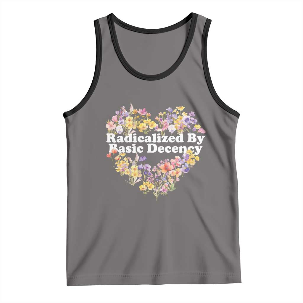 Funny Radicalized By Basic Decency Tank Top Women Floral Heart TS11 Deep Heather Black Print Your Wear