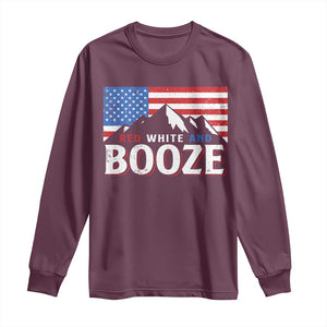Funny Red White And Booze Long Sleeve Shirt 4th Of July Beer American Flag TS11 Maroon Print Your Wear