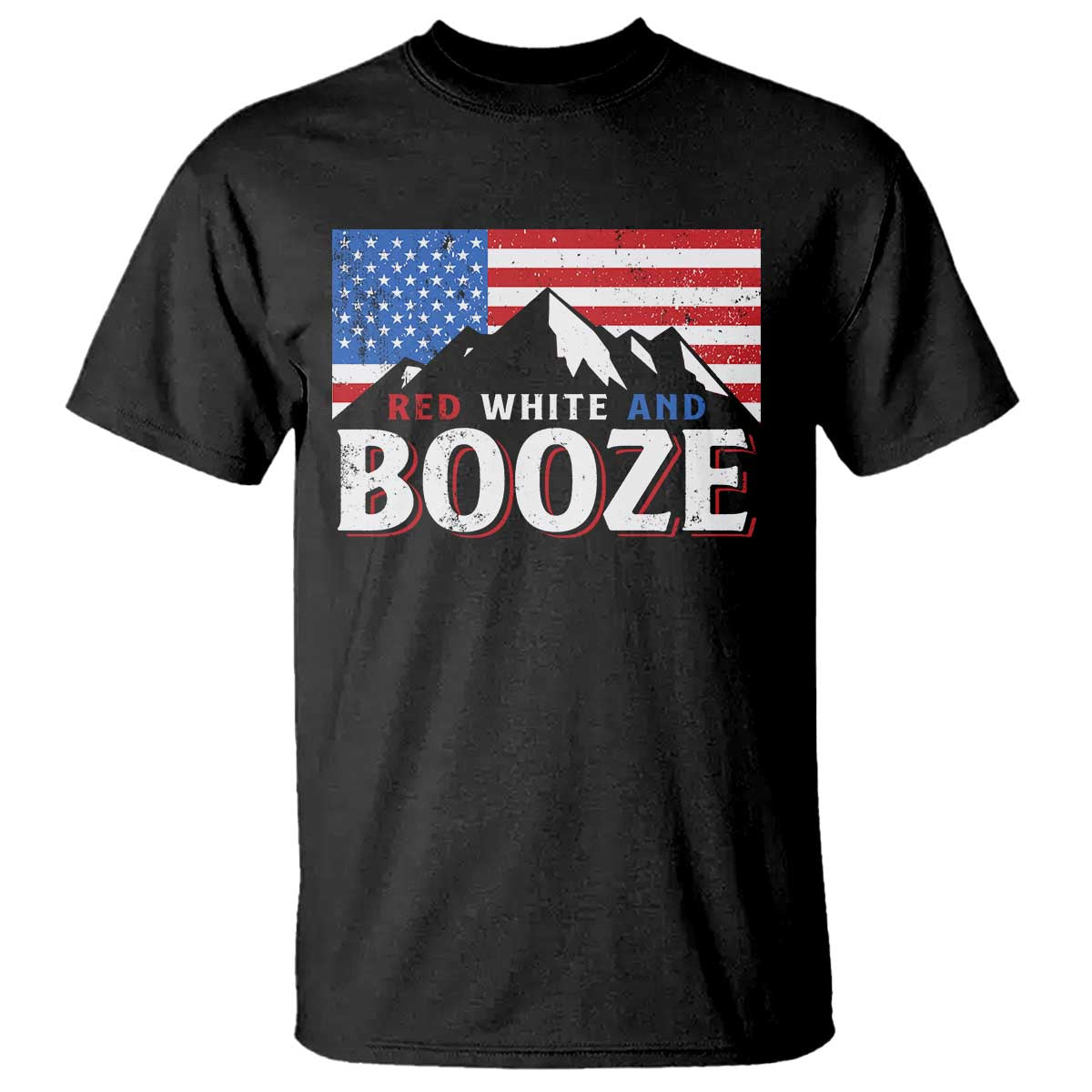 Funny Red White And Booze T Shirt 4th Of July Beer American Flag TS11 Black Print Your Wear