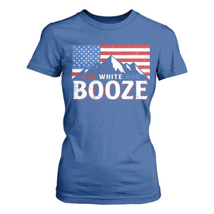 Funny Red White And Booze T Shirt For Women 4th Of July Beer American Flag TS11 Royal Blue Print Your Wear
