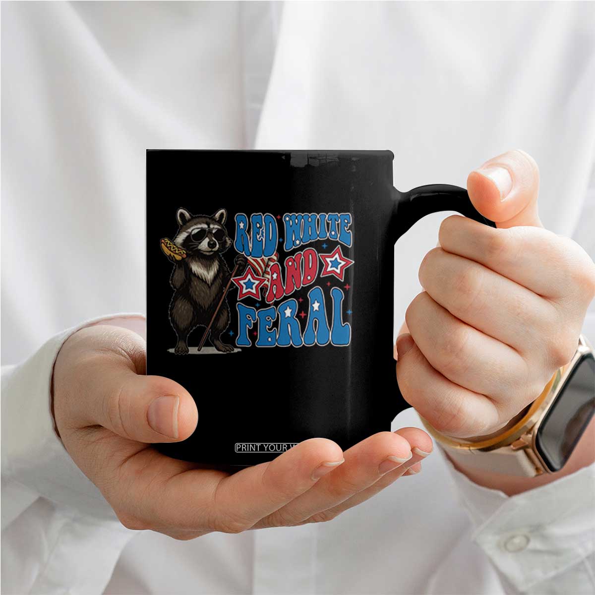 Funny Red White And Feral Coffee Mug Raccoon 4th of July Patriotic TS11 Print Your Wear