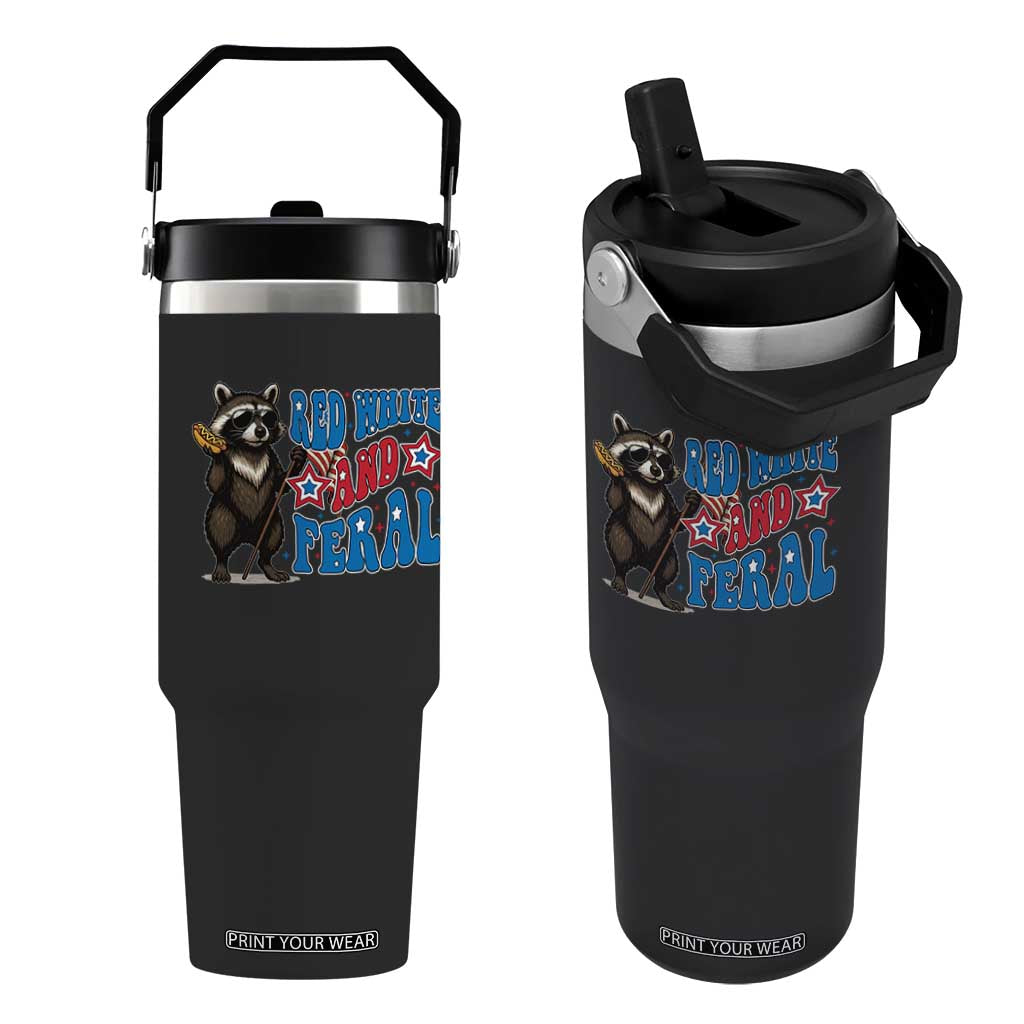Funny Red White And Feral Flip Straw Tumbler Raccoon 4th of July Patriotic TS11 One Size: 30 oz Black Print Your Wear