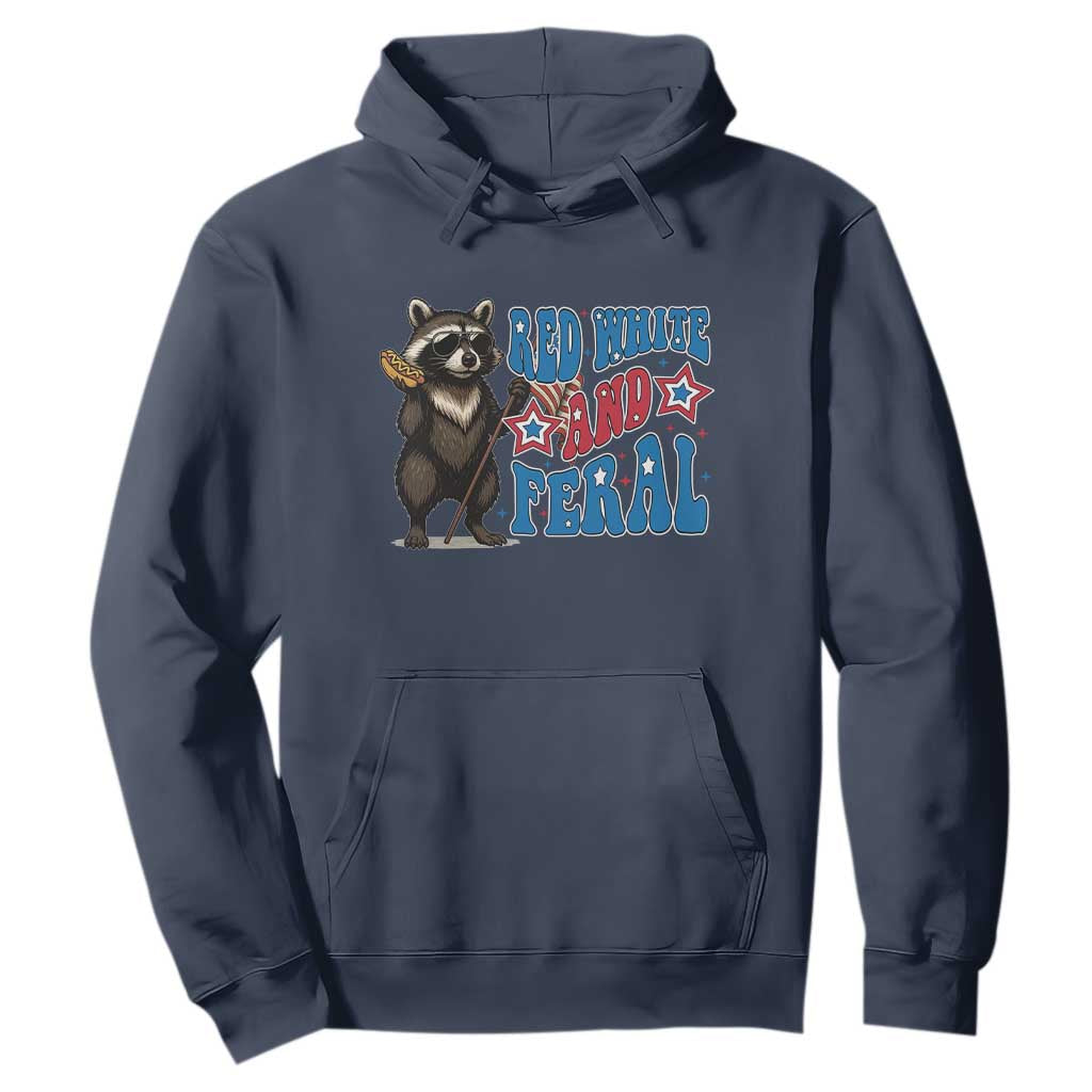 Funny Red White And Feral Hoodie Raccoon 4th of July Patriotic TS11 Navy Print Your Wear