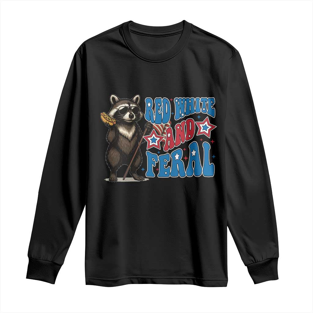 Funny Red White And Feral Long Sleeve Shirt Raccoon 4th of July Patriotic TS11 Black Print Your Wear
