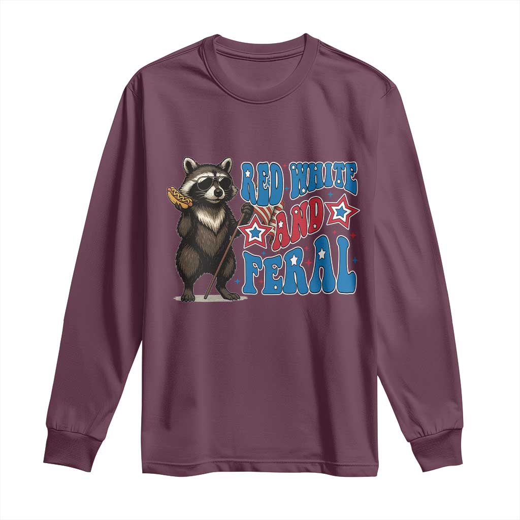 Funny Red White And Feral Long Sleeve Shirt Raccoon 4th of July Patriotic TS11 Maroon Print Your Wear