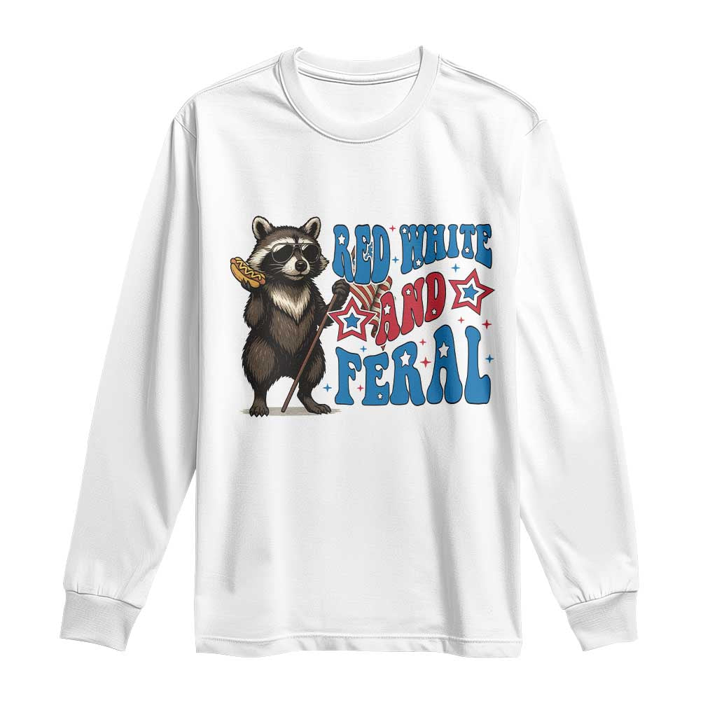 Funny Red White And Feral Long Sleeve Shirt Raccoon 4th of July Patriotic TS11 White Print Your Wear