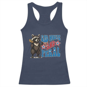 Funny Red White And Feral Racerback Tank Top Raccoon 4th of July Patriotic TS11 Navy Print Your Wear