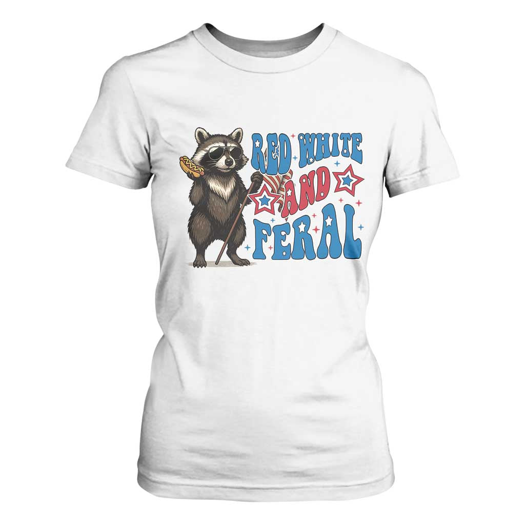 Funny Red White And Feral T Shirt For Women Raccoon 4th of July Patriotic TS11 White Print Your Wear