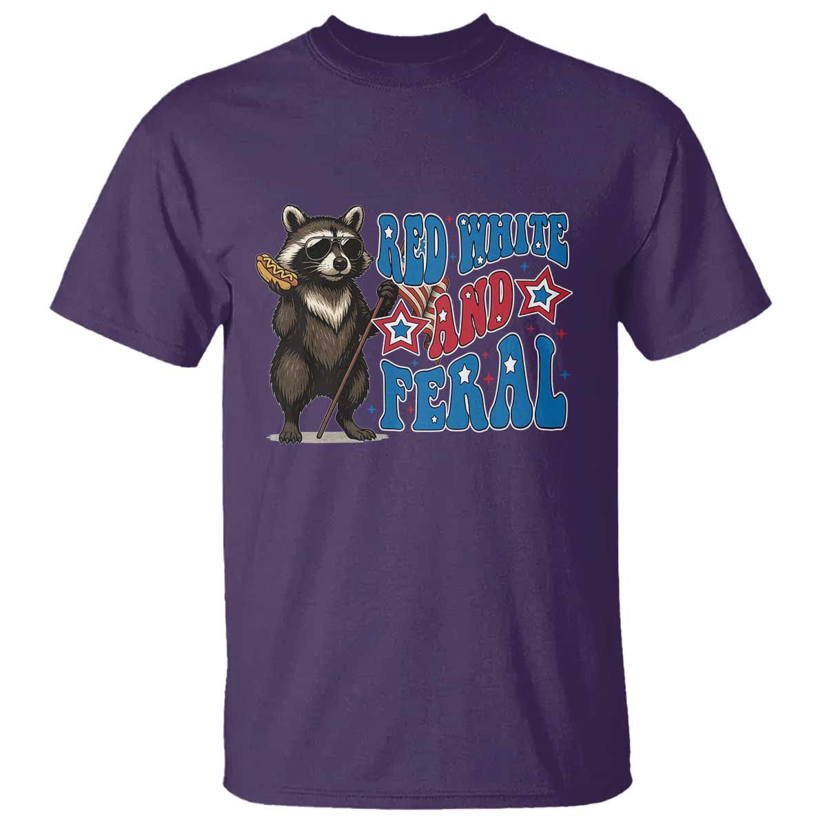Funny Red White And Feral T Shirt Raccoon 4th of July Patriotic TS11 Purple Print Your Wear