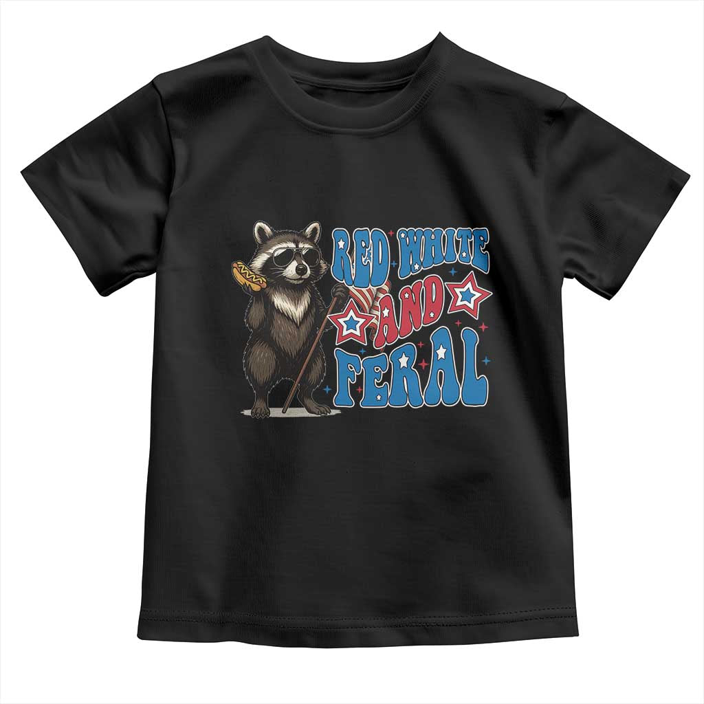 Funny Red White And Feral Toddler T Shirt Raccoon 4th of July Patriotic TS11 Black Print Your Wear