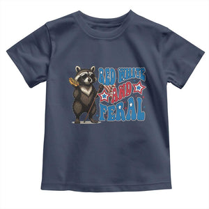 Funny Red White And Feral Toddler T Shirt Raccoon 4th of July Patriotic TS11 Navy Print Your Wear