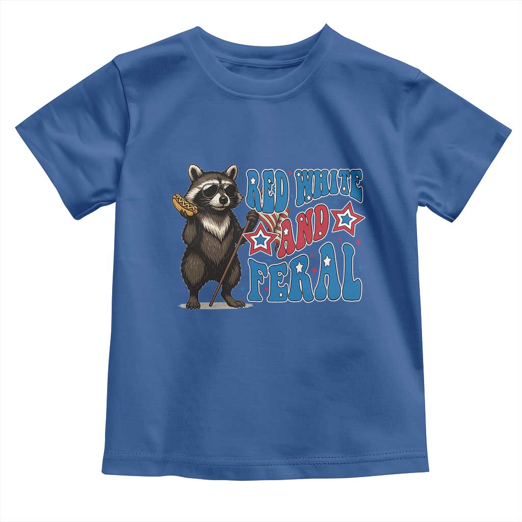 Funny Red White And Feral Toddler T Shirt Raccoon 4th of July Patriotic TS11 Royal Blue Print Your Wear