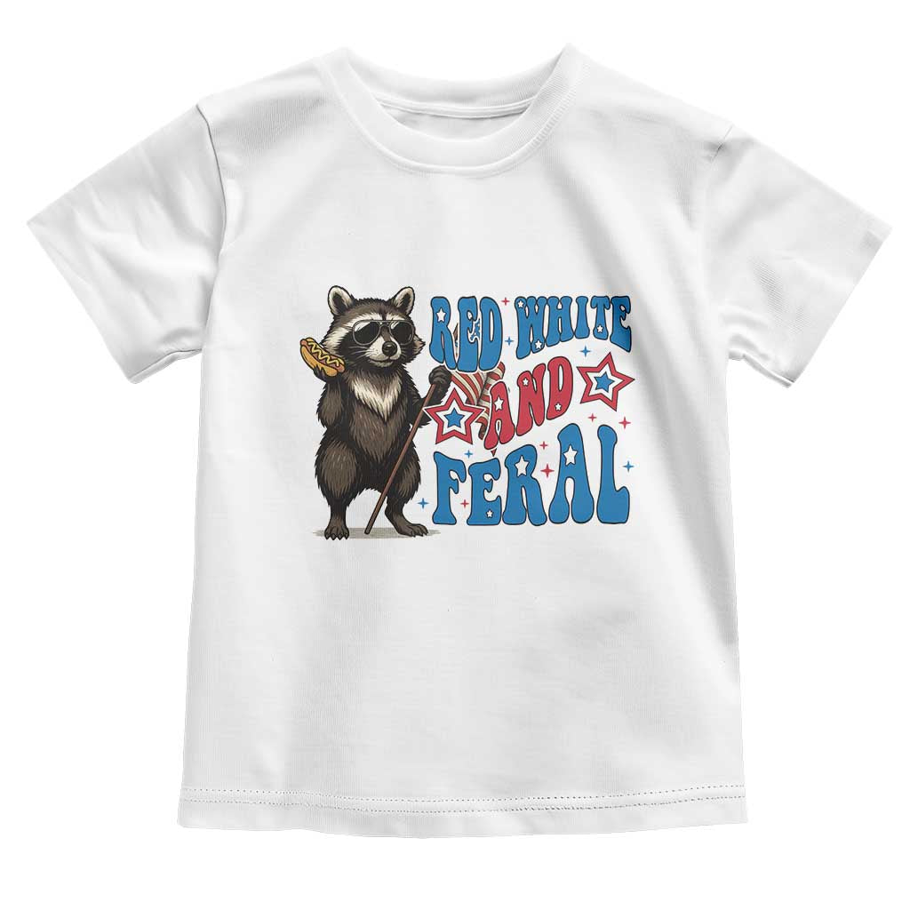 Funny Red White And Feral Toddler T Shirt Raccoon 4th of July Patriotic TS11 White Print Your Wear