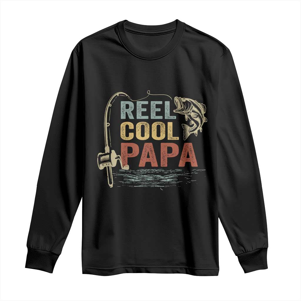 Funny Reel Cool Papa Long Sleeve Shirt Fishing Dad Fisherman Father's Day TS11 Black Print Your Wear