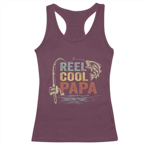 Funny Reel Cool Papa Racerback Tank Top Fishing Dad Fisherman Father's Day TS11 Maroon Print Your Wear