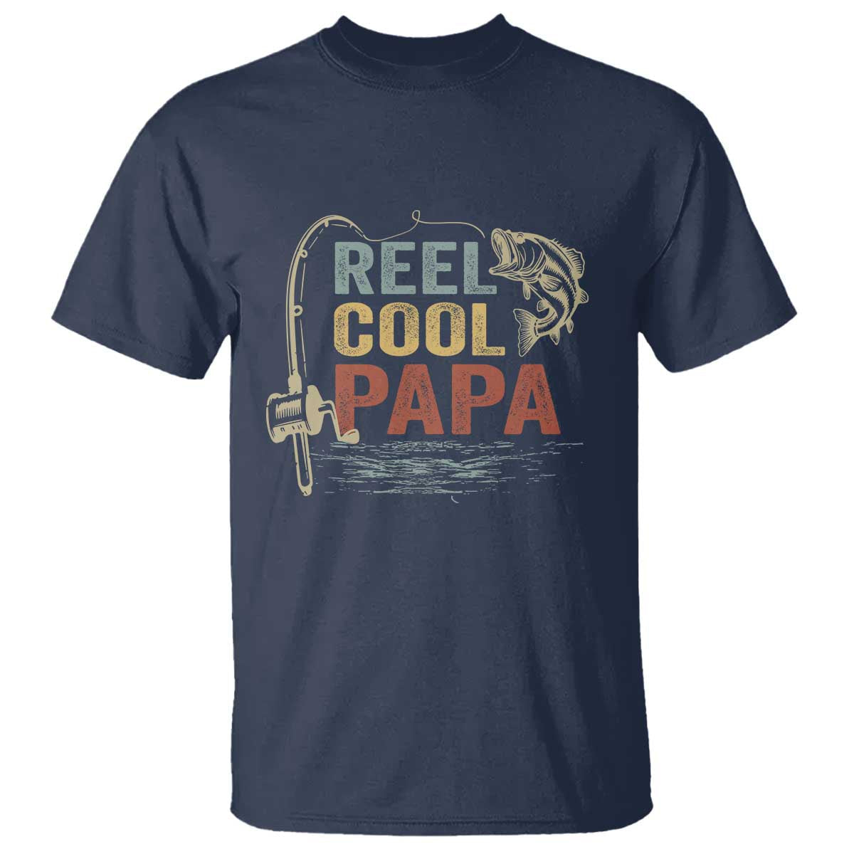 Funny Reel Cool Papa T Shirt Fishing Dad Fisherman Father's Day TS11 Print Your Wear