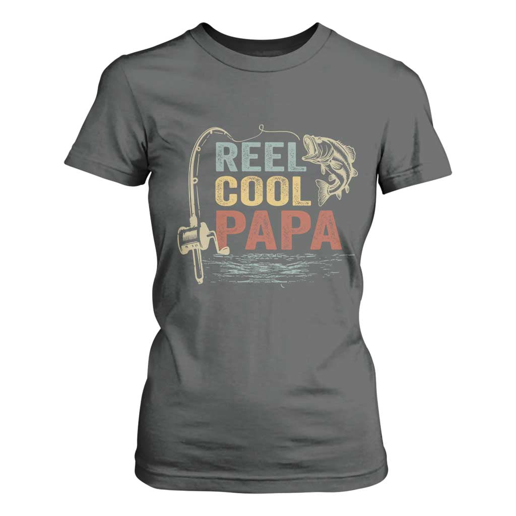Funny Reel Cool Papa T Shirt For Women Fishing Dad Fisherman Father's Day TS11 Dark Heather Print Your Wear