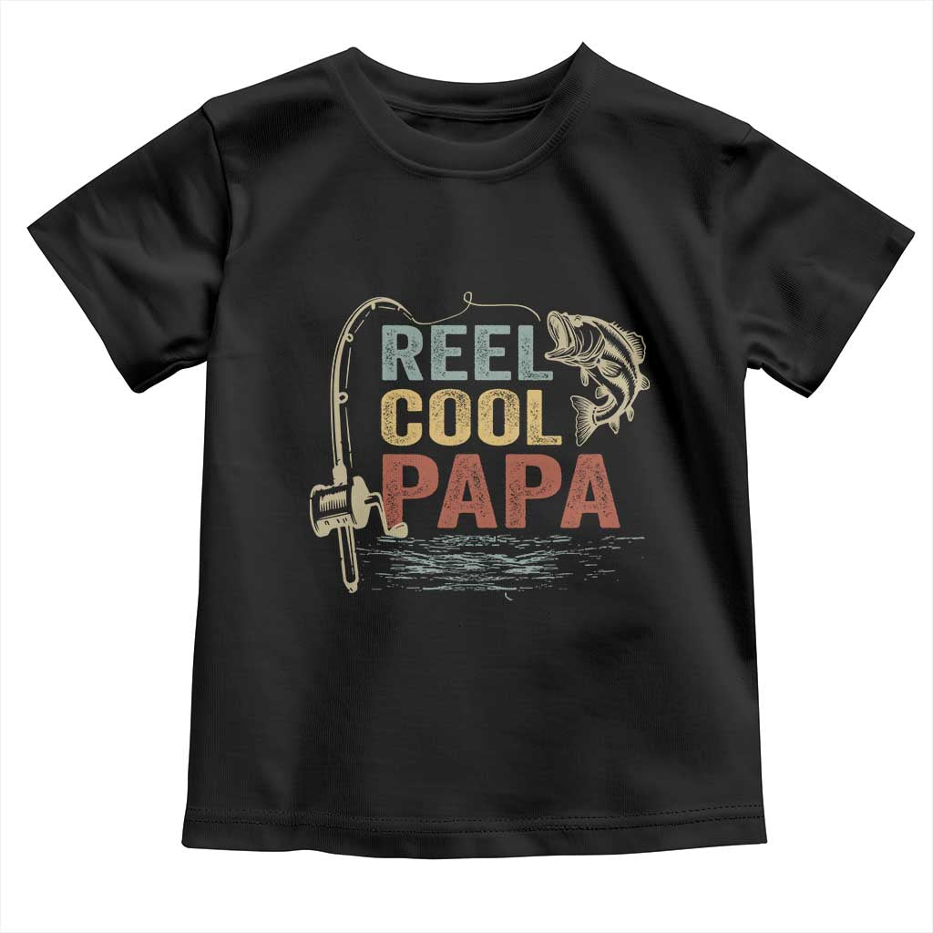 Funny Reel Cool Papa Toddler T Shirt Fishing Dad Fisherman Father's Day TS11 Black Print Your Wear