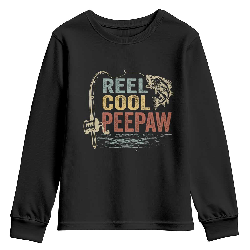 Funny Reel Cool Peepaw Youth Sweatshirt Fishing Grandpa Fisherman Father's Day TS11 Black Print Your Wear