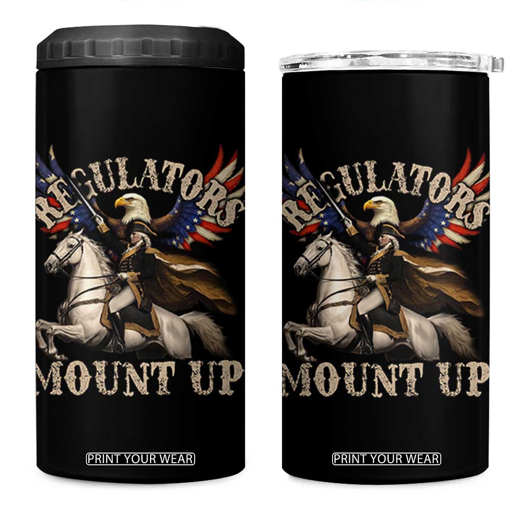 Funny Regulators Mount Up 4th Of July George Washington 4 in 1 Can Cooler Tumbler American Flag Eagle TS11 One Size: 16 oz Black Print Your Wear