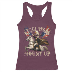Funny Regulators Mount Up 4th Of July George Washington Racerback Tank Top American Flag Eagle TS11 Maroon Print Your Wear