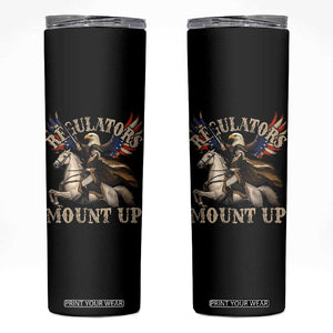 Funny Regulators Mount Up 4th Of July George Washington Skinny Tumbler American Flag Eagle TS11 Black Print Your Wear