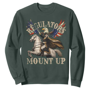 Funny Regulators Mount Up 4th Of July George Washington Sweatshirt American Flag Eagle TS11 Dark Forest Green Print Your Wear