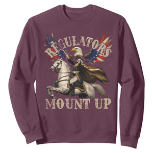 Funny Regulators Mount Up 4th Of July George Washington Sweatshirt American Flag Eagle TS11 Maroon Print Your Wear