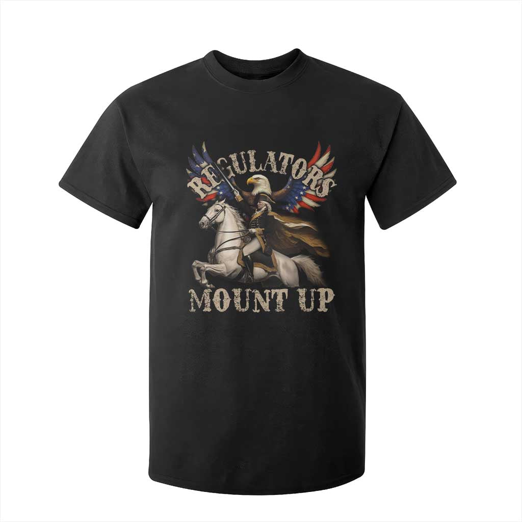 Funny Regulators Mount Up 4th Of July George Washington T Shirt For Kid American Flag Eagle TS11 Black Print Your Wear