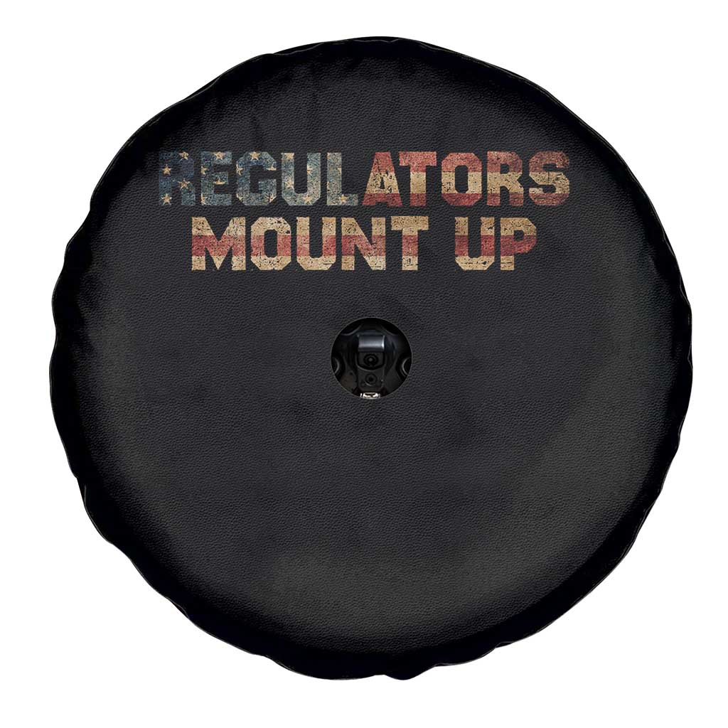 Funny Regulators Mount Up 4th Of July USA Independence Day Spare Tire Cover TS11 Print Your Wear