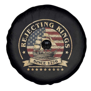 Funny Rejecting Kings Since 1773 Spare Tire Cover Vintage Patriotic USA TS11 Print Your Wear