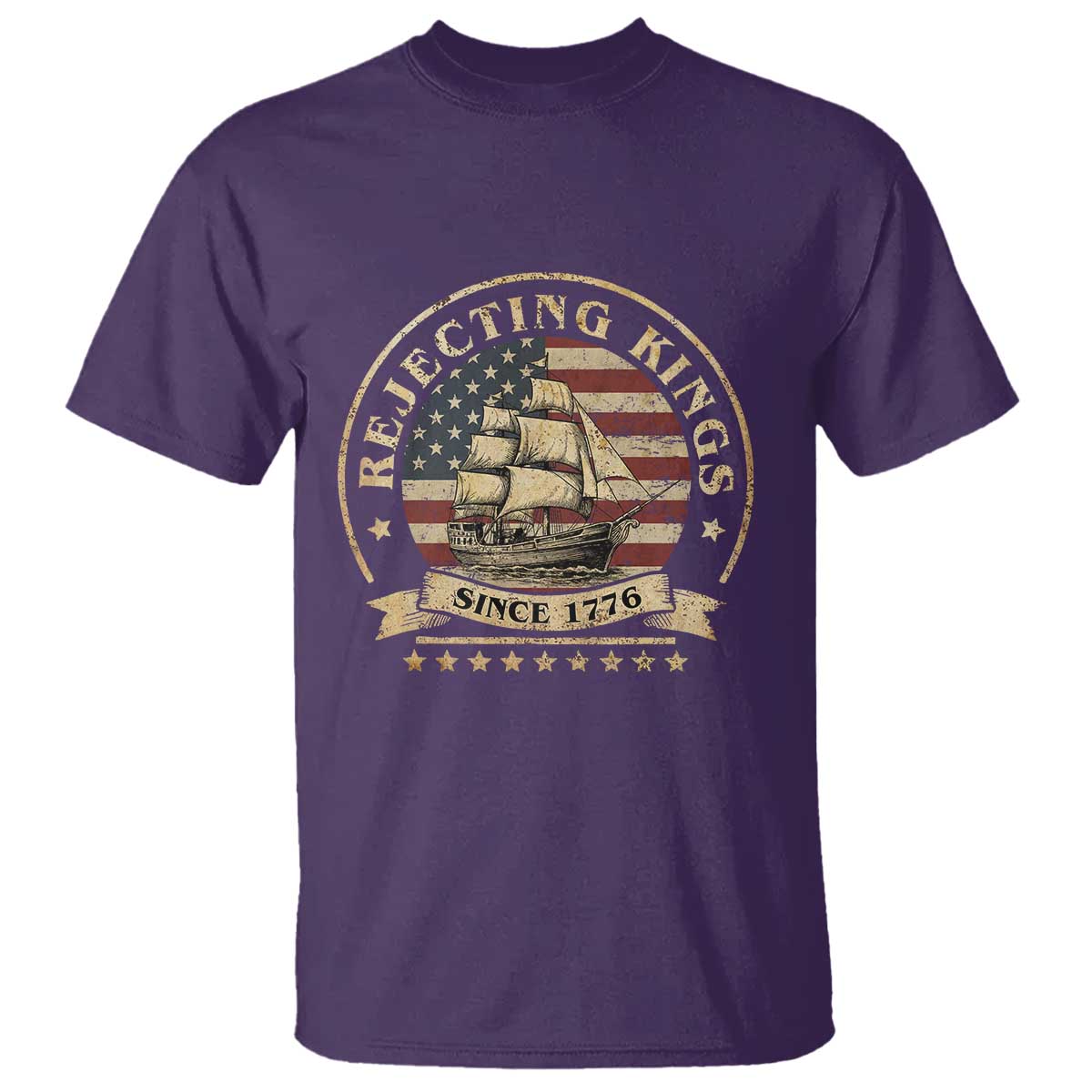 Funny Rejecting Kings Since 1773 T Shirt Vintage Patriotic USA TS11 Purple Print Your Wear