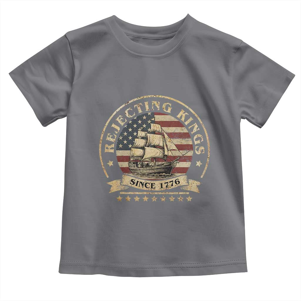 Funny Rejecting Kings Since 1773 Toddler T Shirt Vintage Patriotic USA TS11 Charcoal Print Your Wear