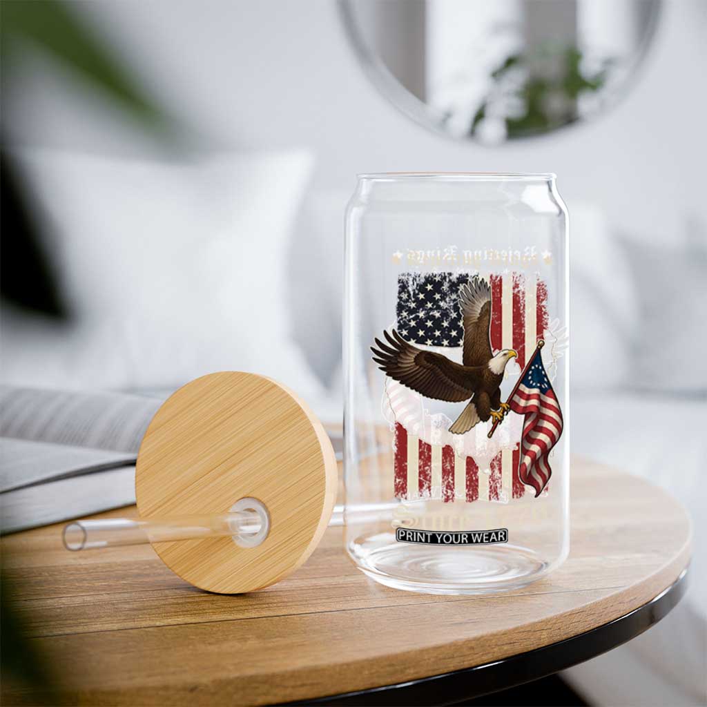 Funny Rejecting Kings Since 1776 Glass Can Vintage American Flag Bald Eagle TS11 Print Your Wear