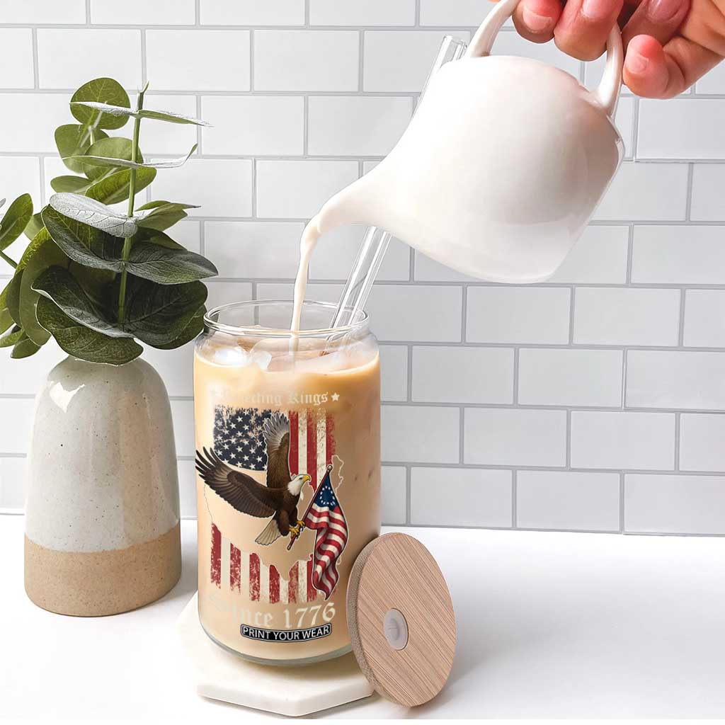 Funny Rejecting Kings Since 1776 Glass Can Vintage American Flag Bald Eagle TS11 Print Your Wear
