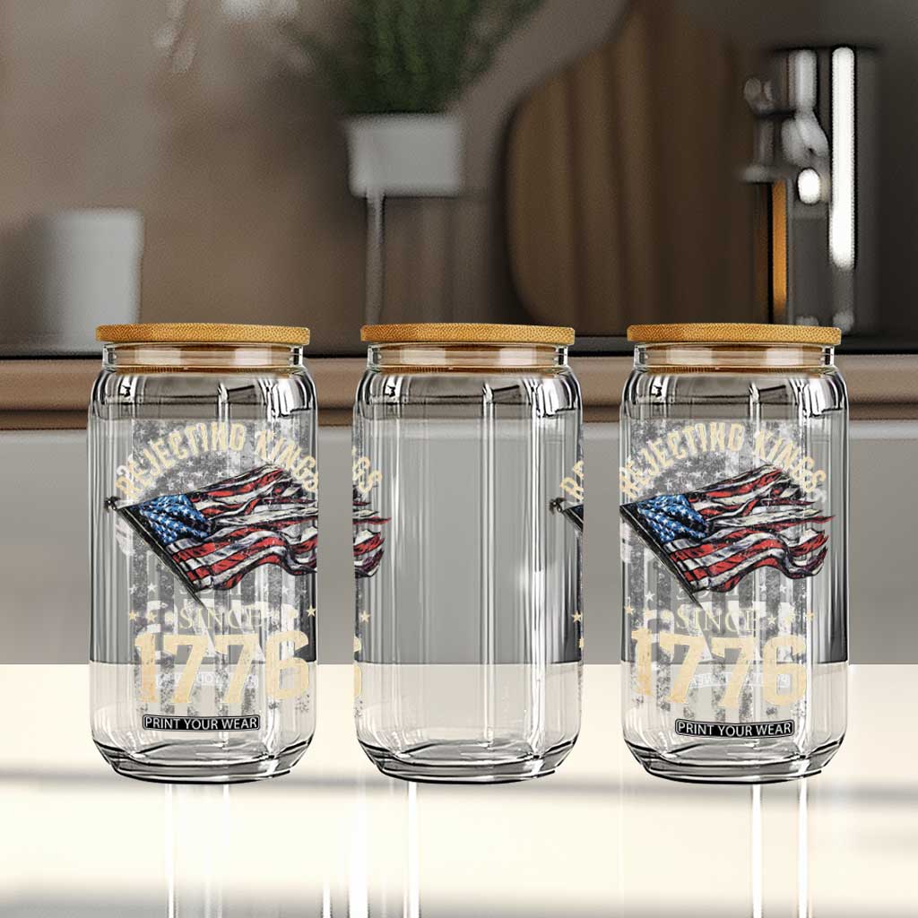 Funny Rejecting Kings Since 1776 Glass Can Vintage American Flag TS11 Print Your Wear
