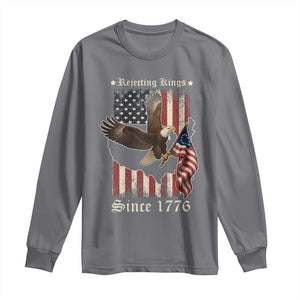 Funny Rejecting Kings Since 1776 Long Sleeve Shirt Vintage American Flag Bald Eagle TS11 Charcoal Print Your Wear