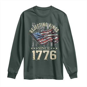 Funny Rejecting Kings Since 1776 Long Sleeve Shirt Vintage American Flag TS11 Dark Forest Green Print Your Wear