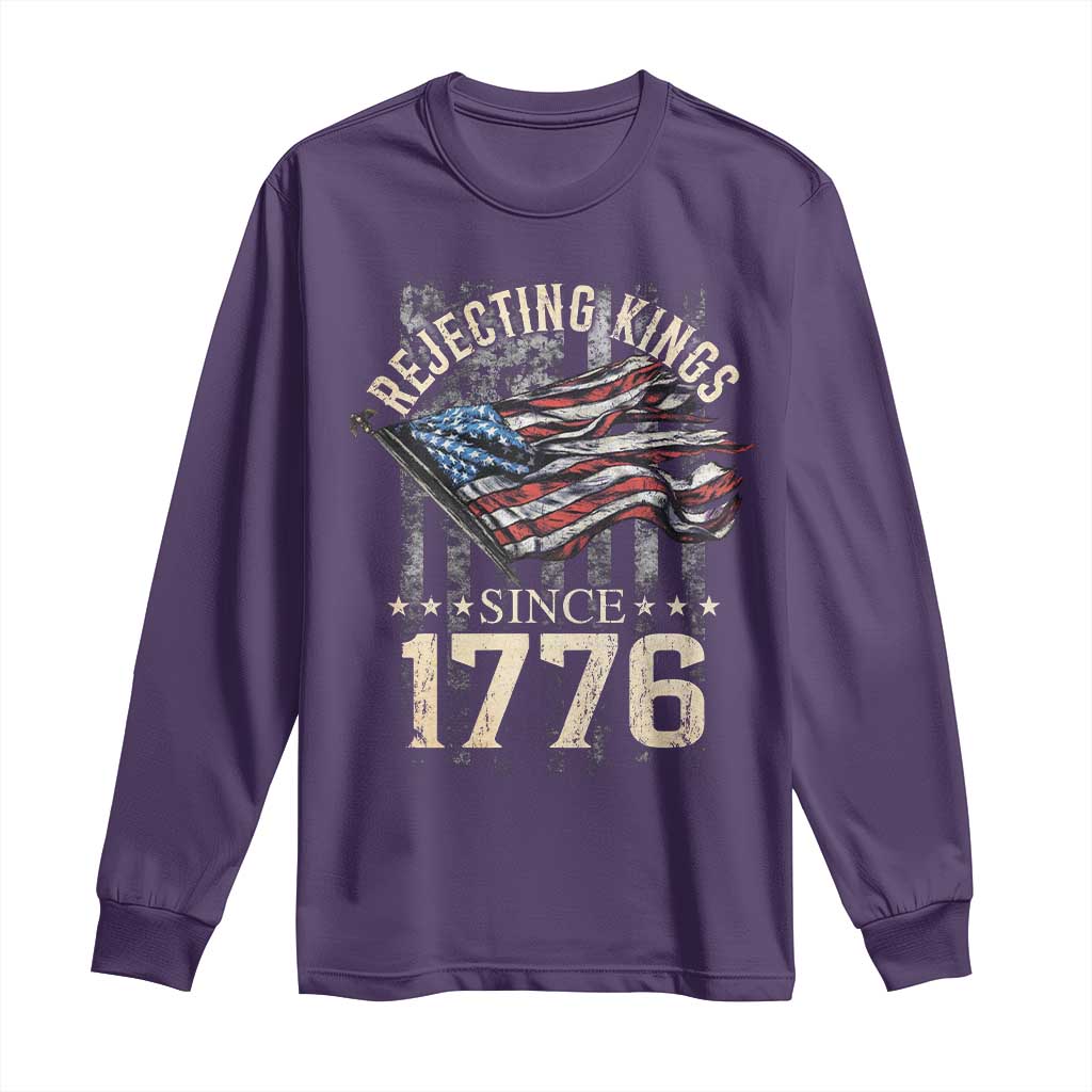 Funny Rejecting Kings Since 1776 Long Sleeve Shirt Vintage American Flag TS11 Purple Print Your Wear