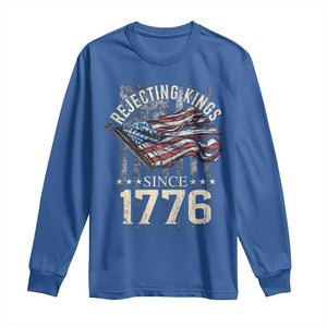 Funny Rejecting Kings Since 1776 Long Sleeve Shirt Vintage American Flag TS11 Royal Blue Print Your Wear