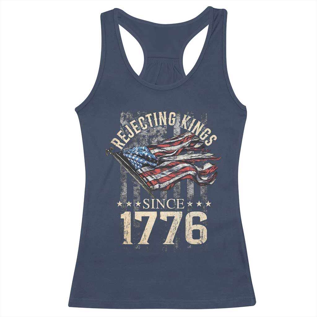 Funny Rejecting Kings Since 1776 Racerback Tank Top Vintage American Flag TS11 Navy Print Your Wear