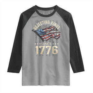 Funny Rejecting Kings Since 1776 Raglan Shirt Vintage American Flag TS11 Sport Gray Black Print Your Wear
