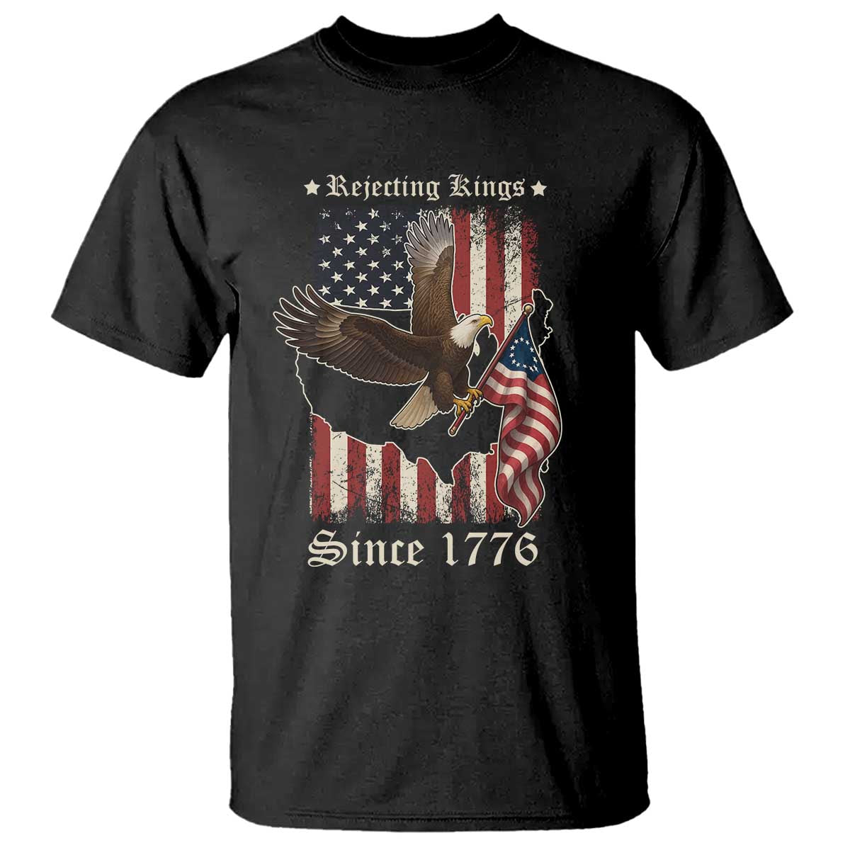 Funny Rejecting Kings Since 1776 T Shirt Vintage American Flag Bald Eagle TS11 Black Print Your Wear