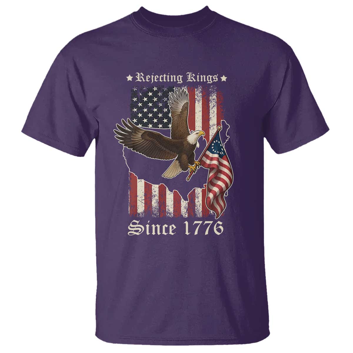 Funny Rejecting Kings Since 1776 T Shirt Vintage American Flag Bald Eagle TS11 Purple Print Your Wear