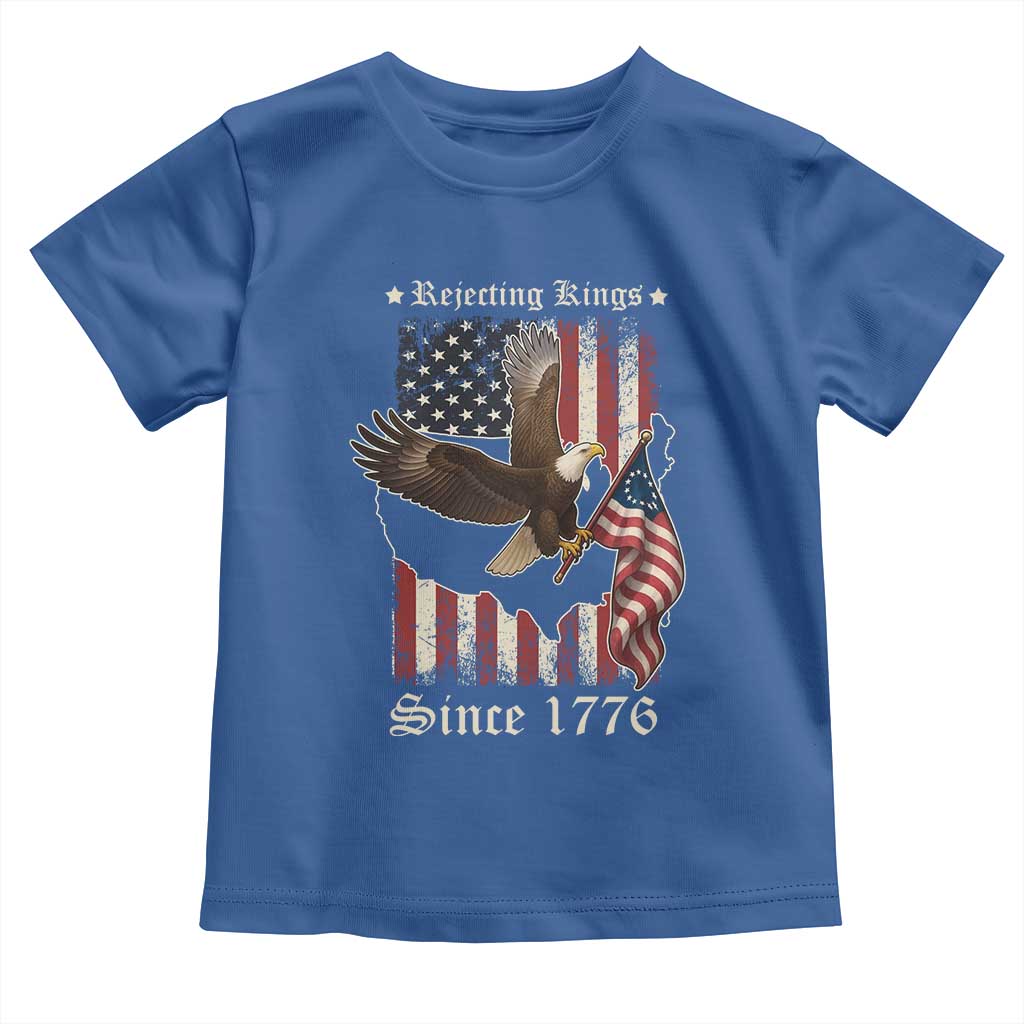 Funny Rejecting Kings Since 1776 Toddler T Shirt Vintage American Flag Bald Eagle TS11 Royal Blue Print Your Wear