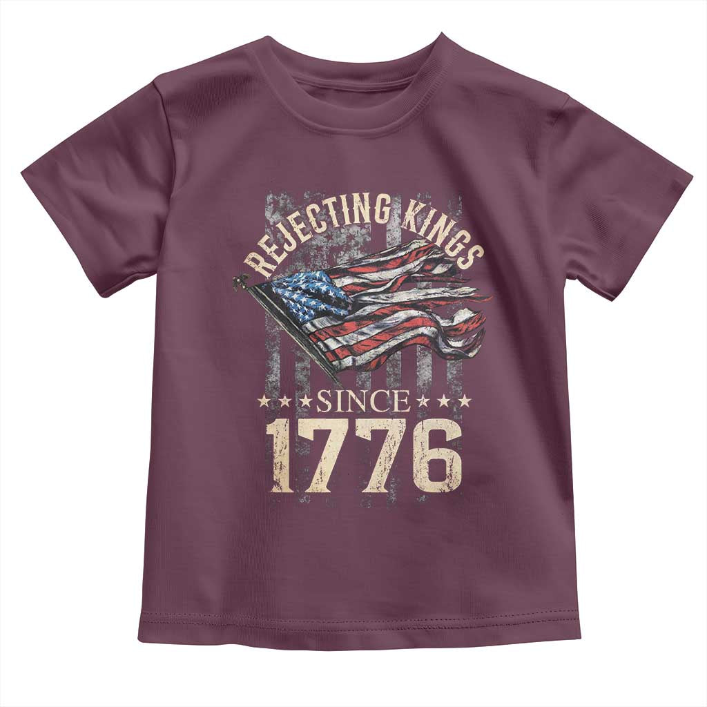 Funny Rejecting Kings Since 1776 Toddler T Shirt Vintage American Flag TS11 Maroon Print Your Wear